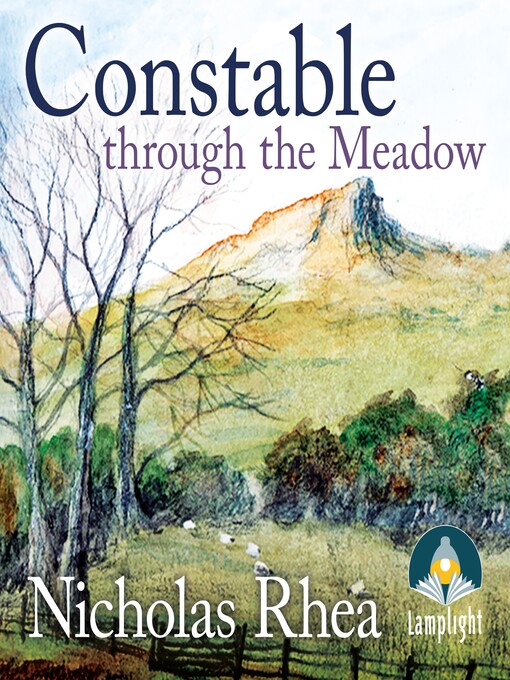 Title details for Constable Through the Meadow by Nicholas Rhea - Available